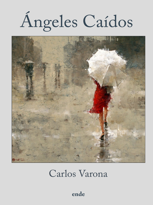 Title details for Ángeles Caídos by Carlos Varona - Available